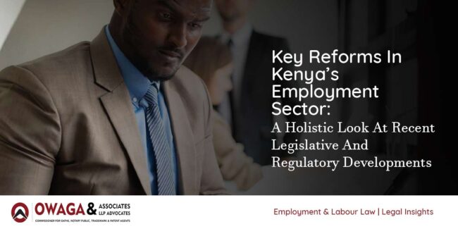 Key Reforms In Kenya’s Employment Sector