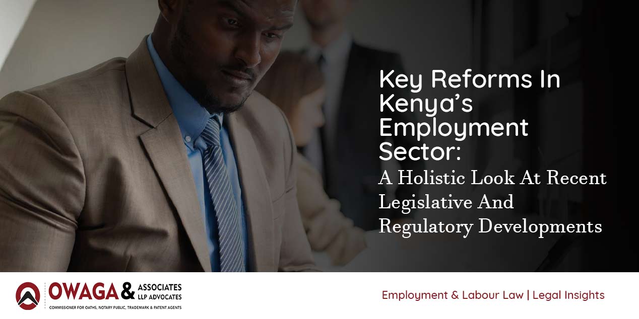 employment-sector-reforms Key Reforms In Kenya’s Employment Sector